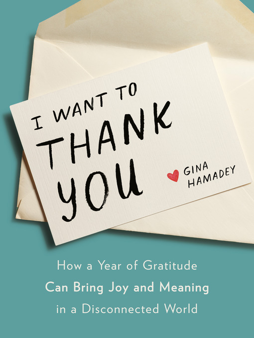 Title details for I Want to Thank You by Gina Hamadey - Wait list